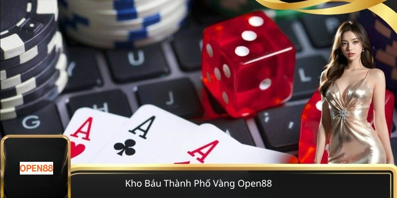 Kho Báu Thành Phố Vàng Open88