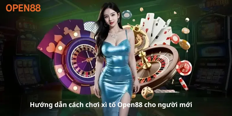 Hướng dẫn cách chơi xì tố Open88 cho người mới